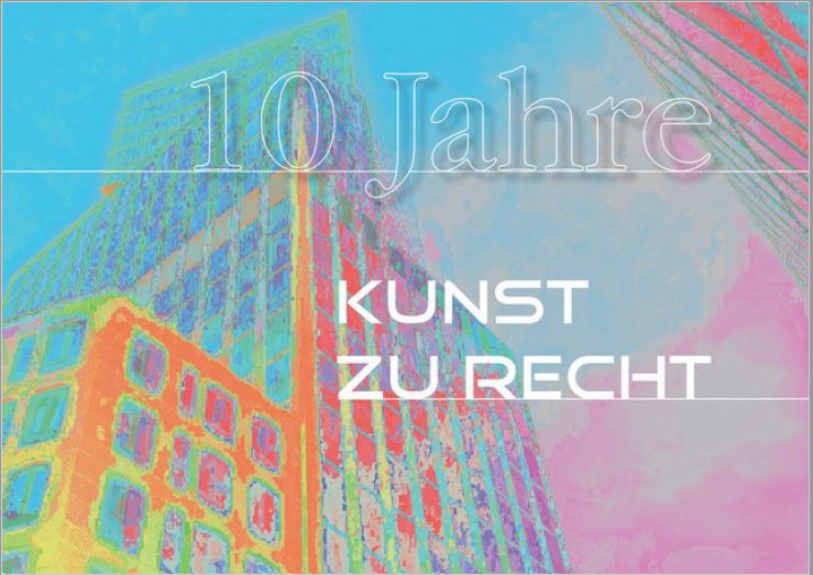 einladung zur 10 Jahre Kunst zur Recht vernissage am 17.1.2019 um 18:00